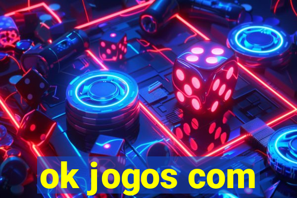 ok jogos com